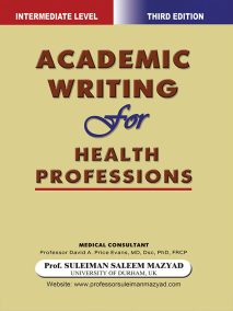 Academic Writing for Health Professions, Intermediate Level. Third Edition.